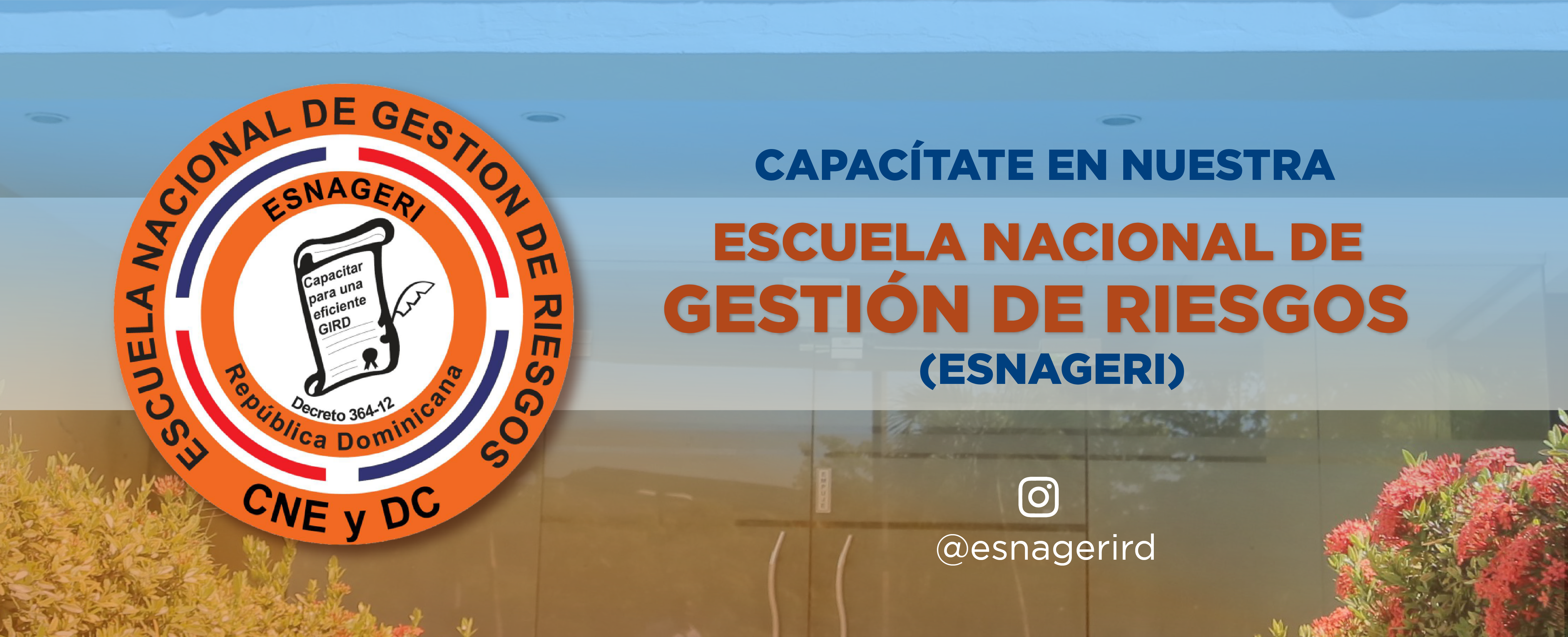 capacítate en nuestra escuela nacional de gestión de riesgos esnageri